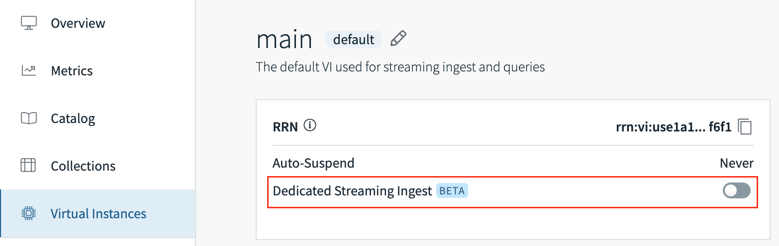Enabling Dedicated Streaming Ingest Within The Console